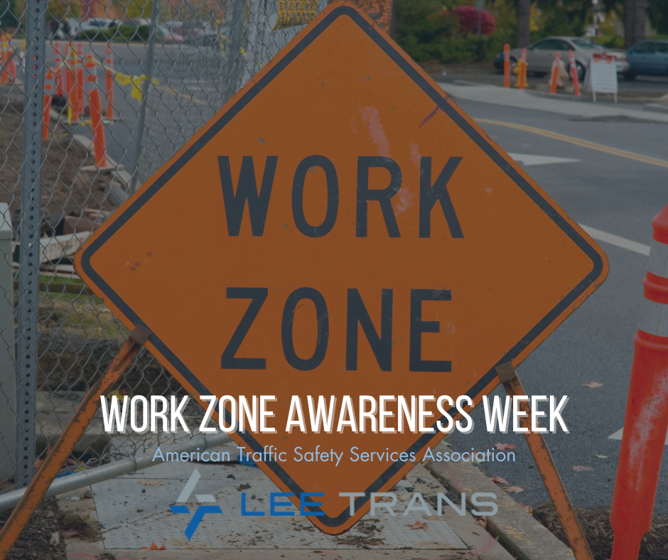 Work Zone Awareness Week