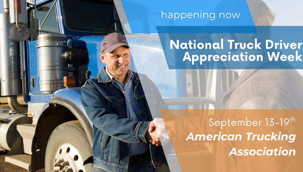 National Truck Driver Appreciation Week